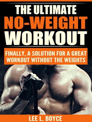 cover image of The Ultimate No-Weight Workout